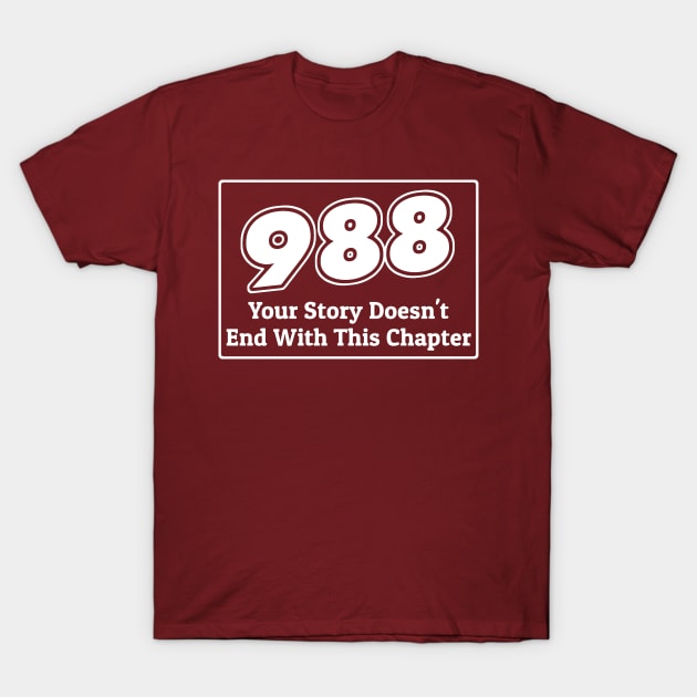 988 Suicide Prevention T-Shirt by TidenKanys